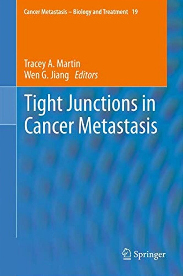 Tight Junctions In Cancer Metastasis-..