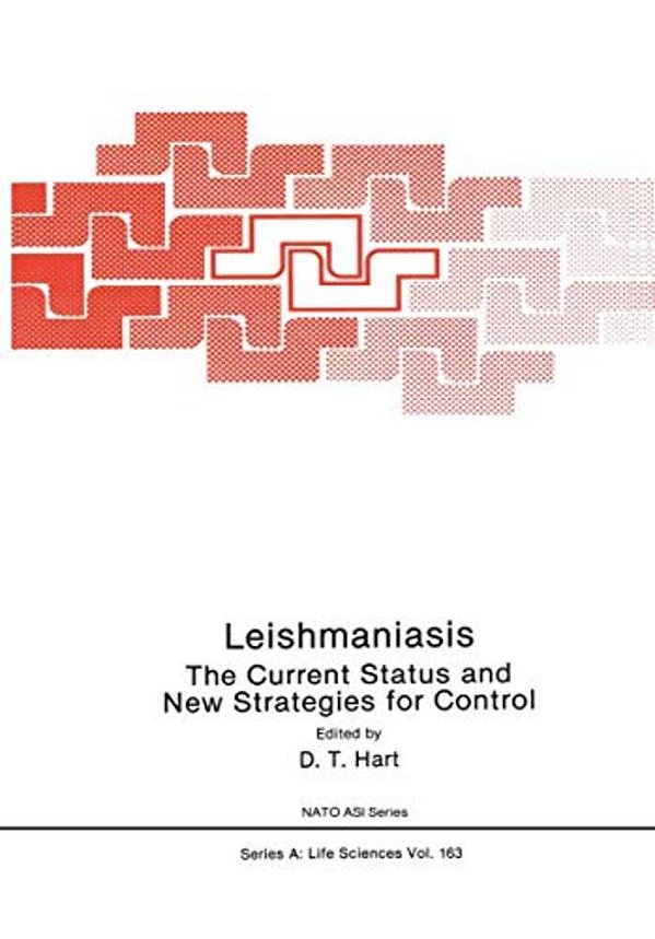 Leishmaniasis: The Current Status And New Strategies For Control: Proceedings Of The Nato Advanced Study Institute, Zakynthos (Greece), 1987-..