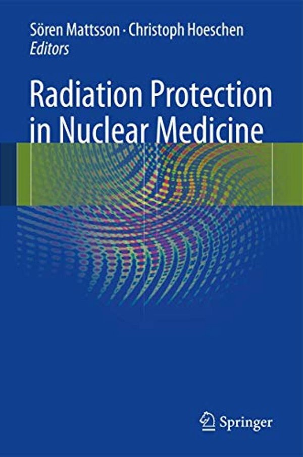 Radiation Protection In Nuclear Medicine-..