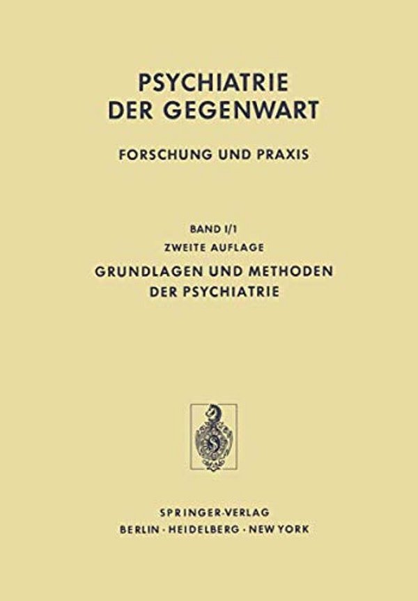 Grundlagen Und Methoden Der Psychiatrie-..