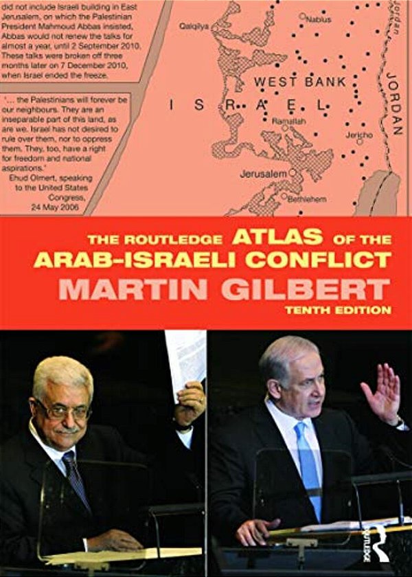 The Routledge Atlas Of The Arab-Israeli Conflict-..