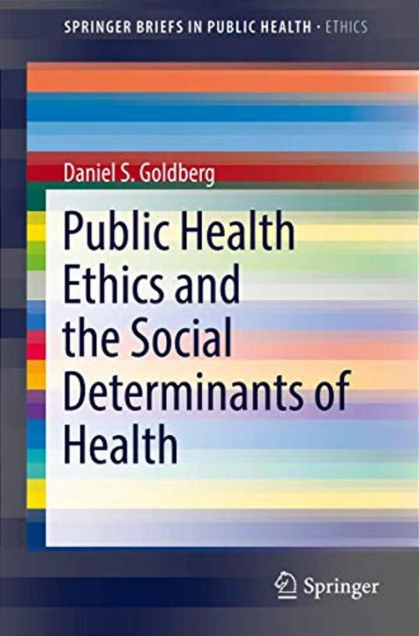 Public Health Ethics And The Social Determinants Of Health-..