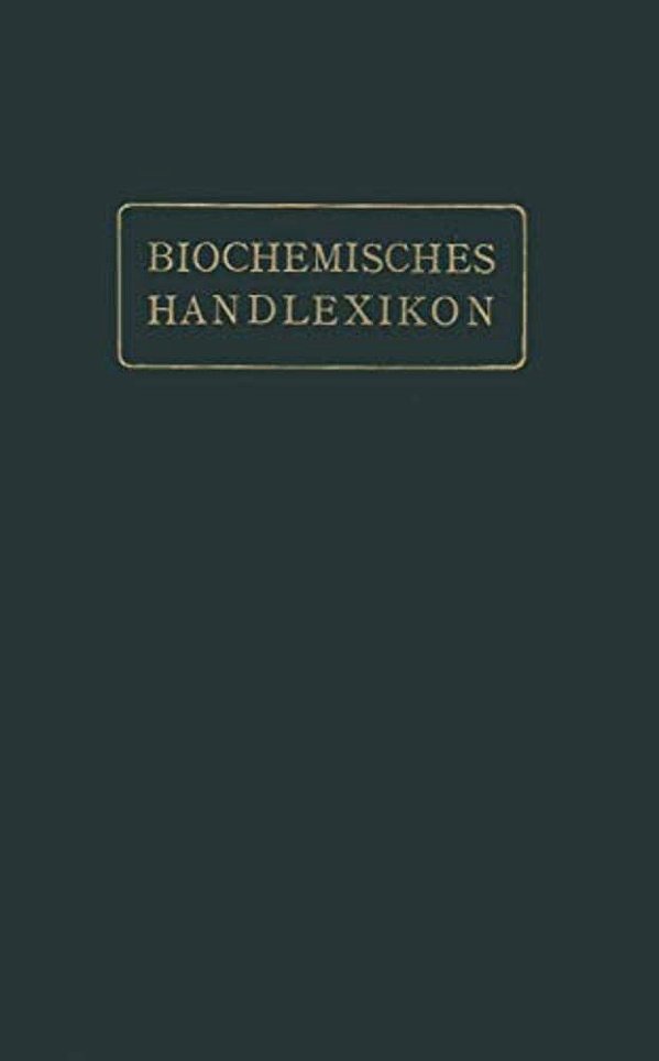 Biochemisches Handlexikon: IX. Band (2. Ergänzungsband)-..