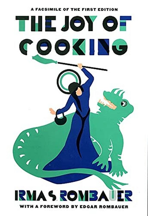 Joy Of Cooking 1931 Facsimile Edition: A Facsimile Of The First Edition 1931-..