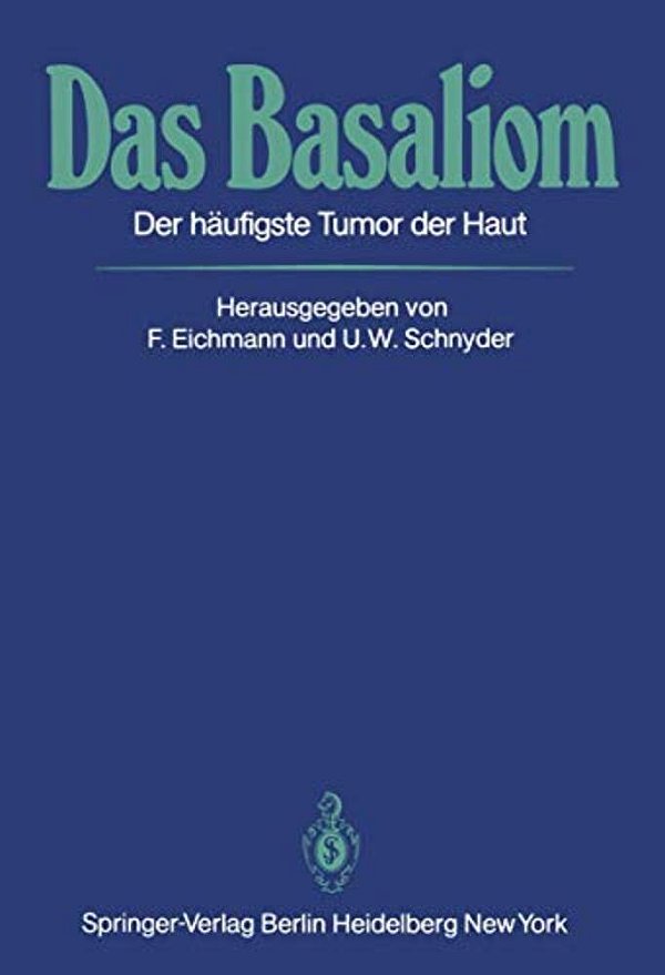 Das Basaliom: Der Häufigste Tumor Der Haut-..