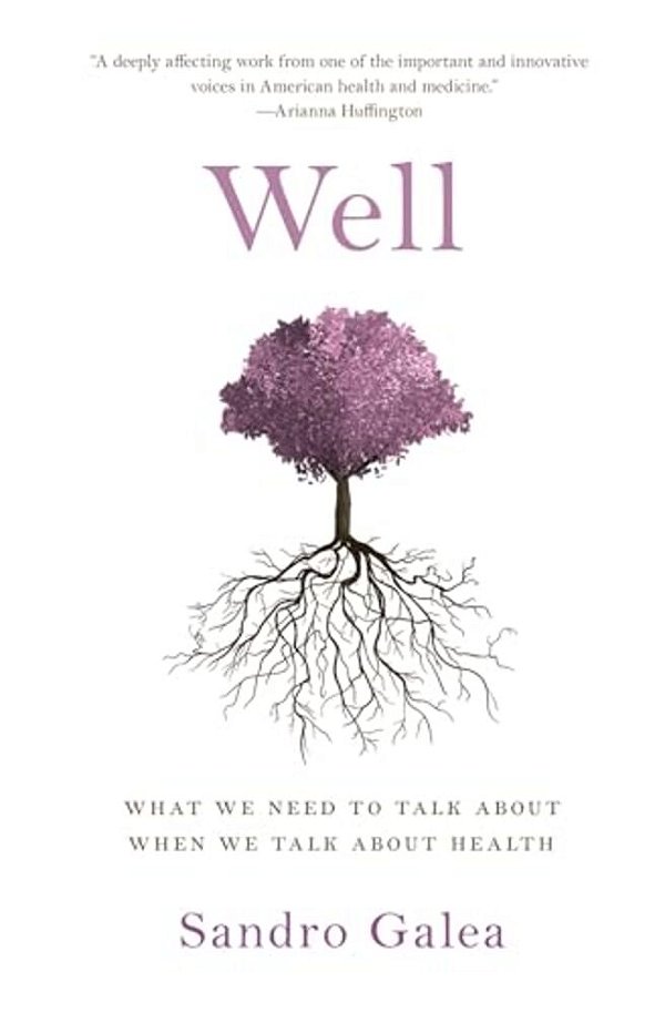 Well: What We Need To Talk About When We Talk About Health-..