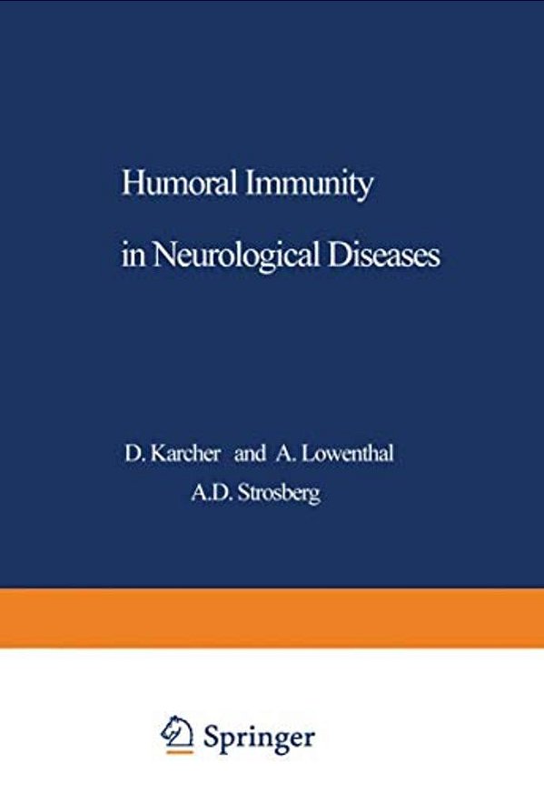 Humoral Immunity In Neurological Diseases-..