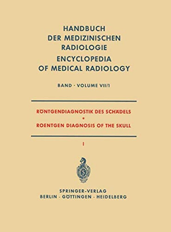 Röntgendiagnostik Des Schädels I/Roentgen Diagnosis Of The Skull I-..