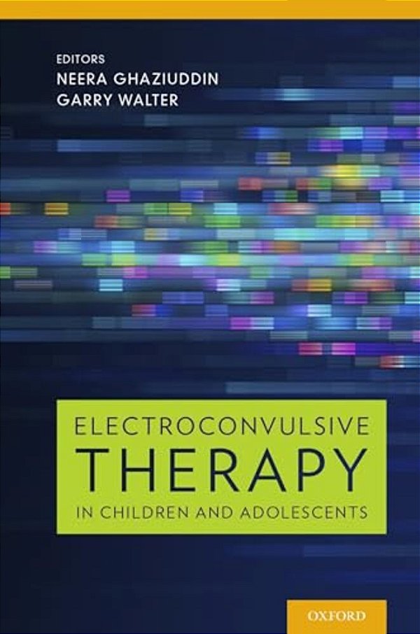 Electroconvulsive Therapy In Children And Adolescents-..