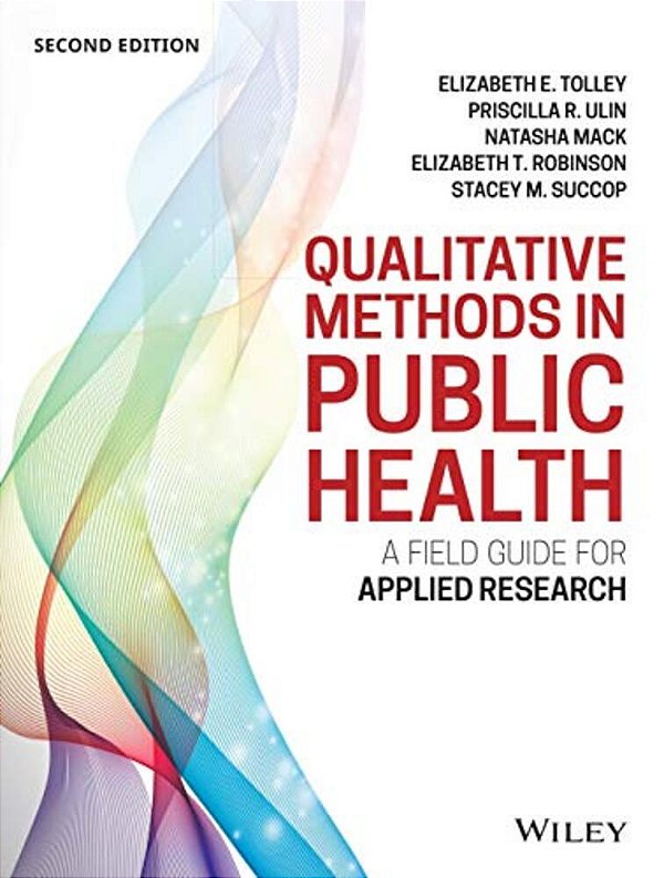 Qualitative Methods In Public Health: A Field Guide For Applied Research-..