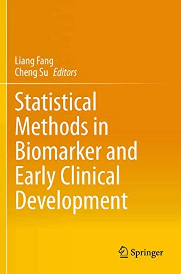 Statistical Methods In Biomarker And Early Clinical Development-..