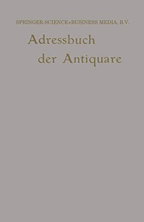 Internationales Adressbuch Der Antiquar-Buchhändler/International Directory Of Second-Hand Booksellers/Annuaire International Des Librairies D'Occ-..