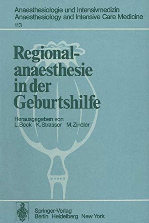 Regionalanaesthesie In Der Geburtshilfe: Unter Besonderer Berücksichtigung Von Carticain-..