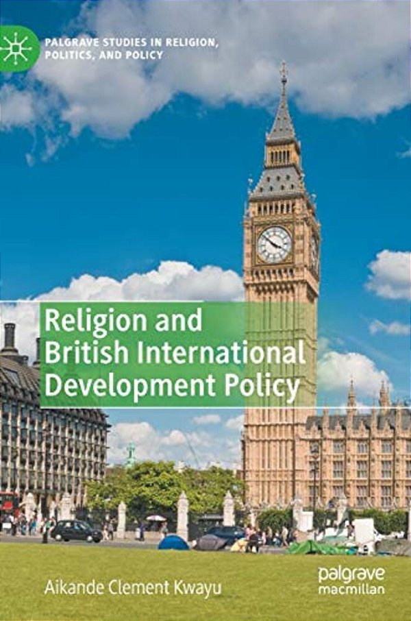 Religion And British International Development Policy-..