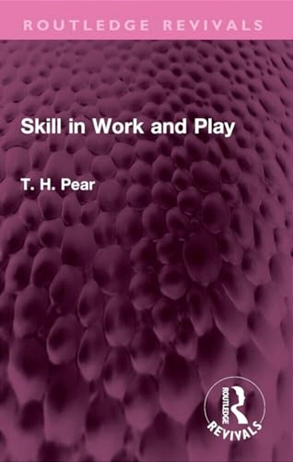 Skill In Work And Play-..