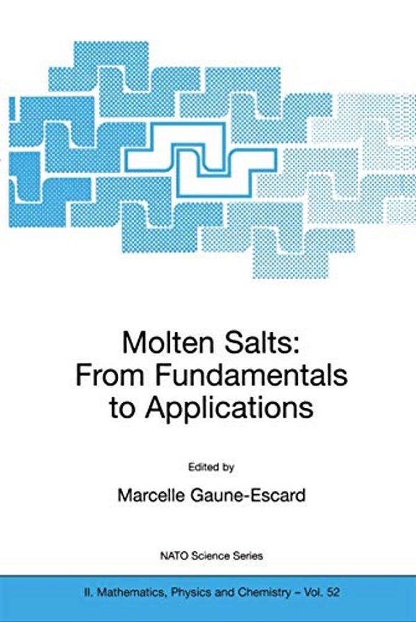 Molten Salts: From Fundamentals To Applications-..
