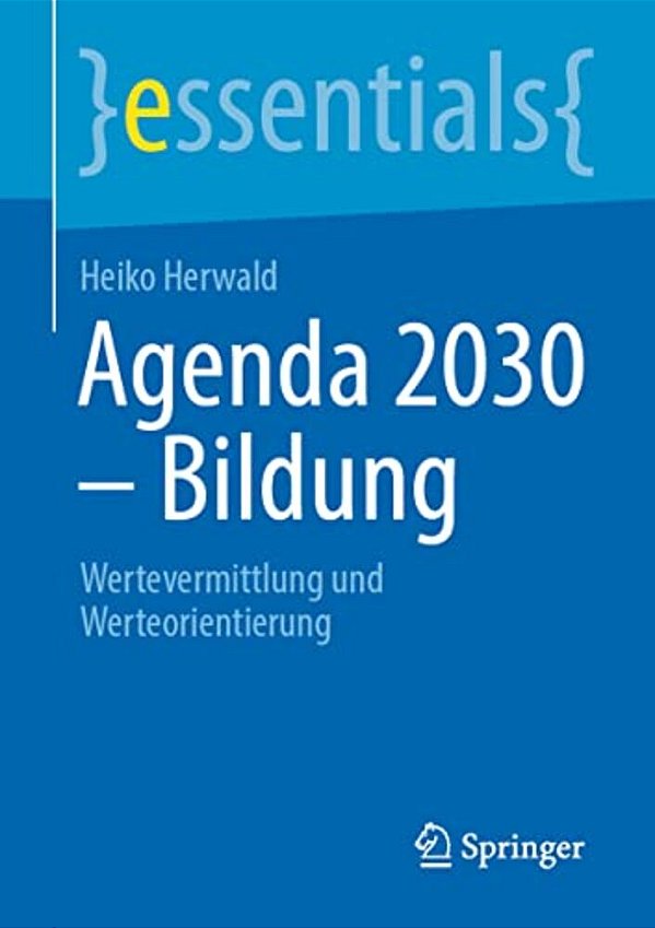Agenda 2030 - Bildung: Wertevermittlung Und Werteorientierung-..