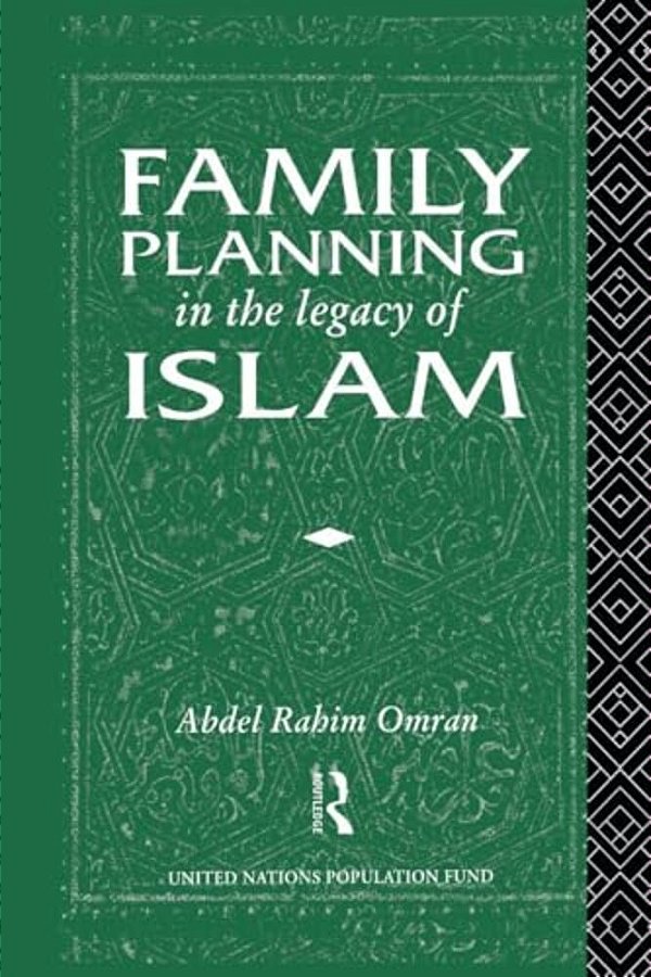 Family Planning In The Legacy Of Islam-..