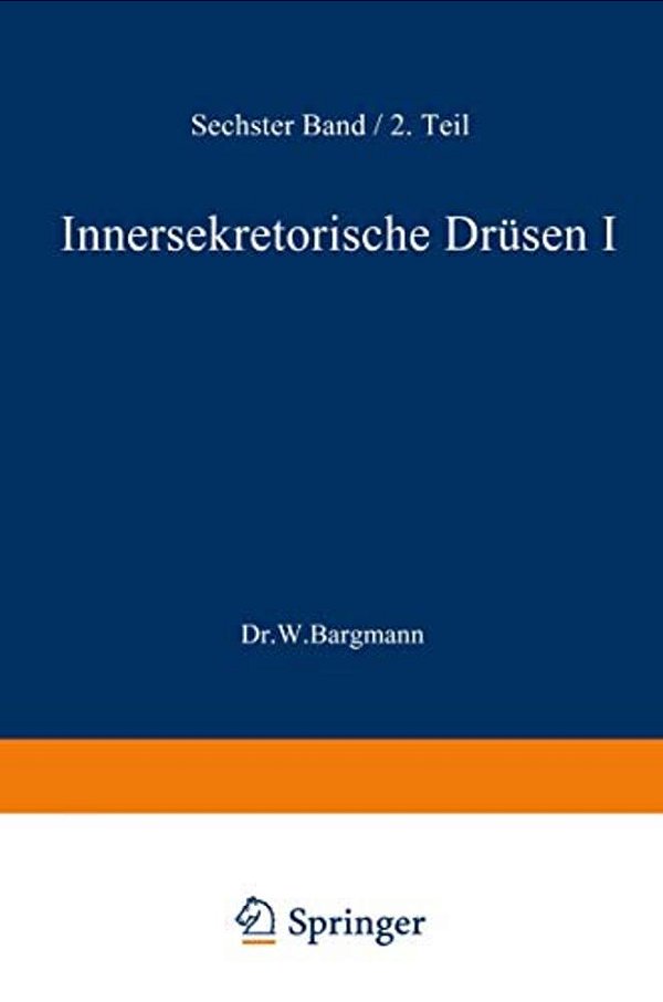 Blutgefäss- Und Lymphgefässapparat Innersekretorische Drüsen: Innersekretorische Drüsen I Schilddrüse - Epithelkörperchen - Langerhanssche Inseln-..