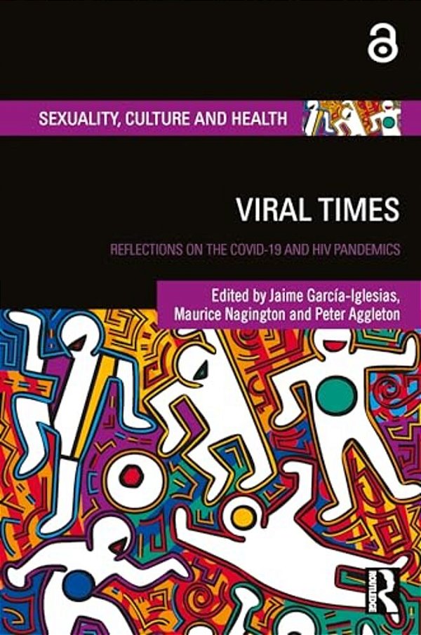 Viral Times: Reflections On The Covid-19 And Hiv Pandemics-..