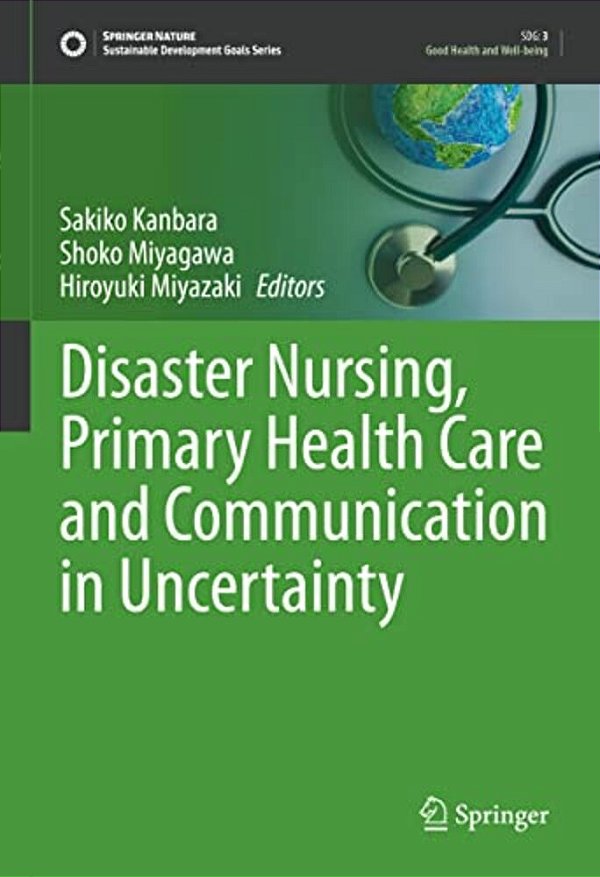 Disaster Nursing, Primary Health Care And Communication In Uncertainty-..
