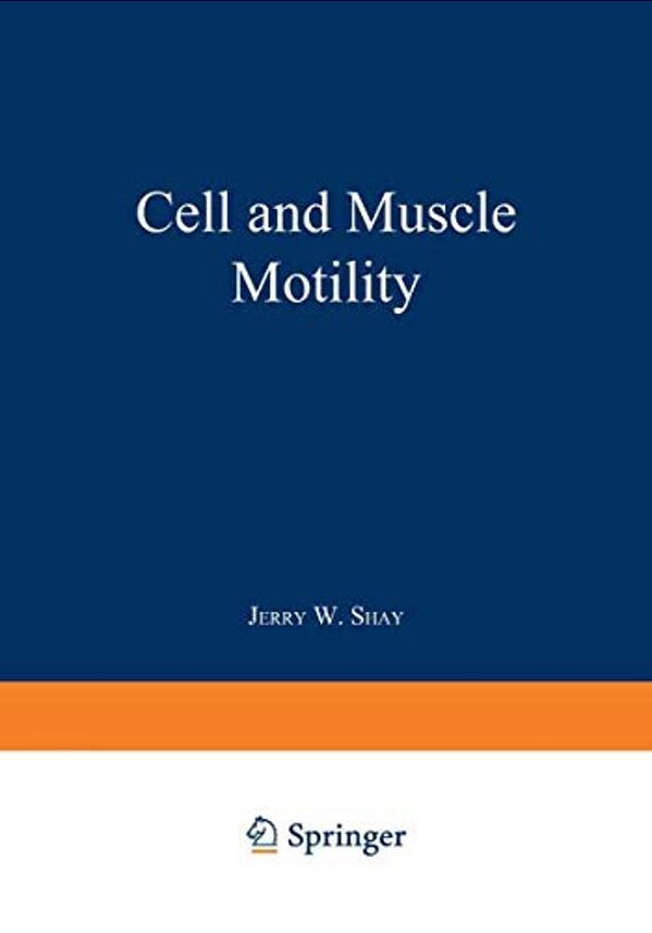 Cell And Muscle Motility: Volume 6-..