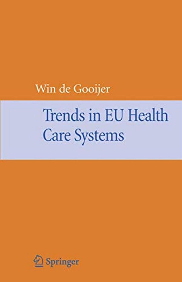 Trends In Eu Health Care Systems-..