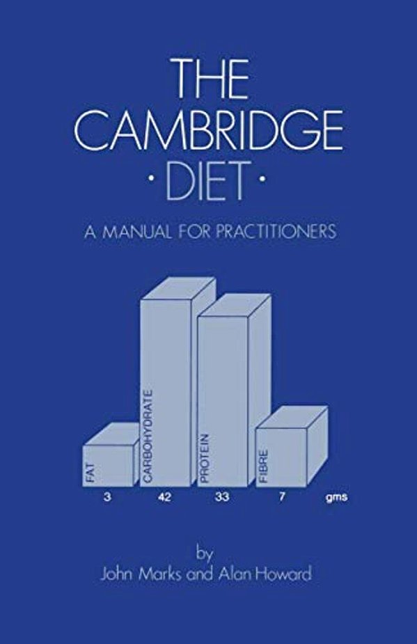 The Cambridge Diet: A Manual For Practitioners-..