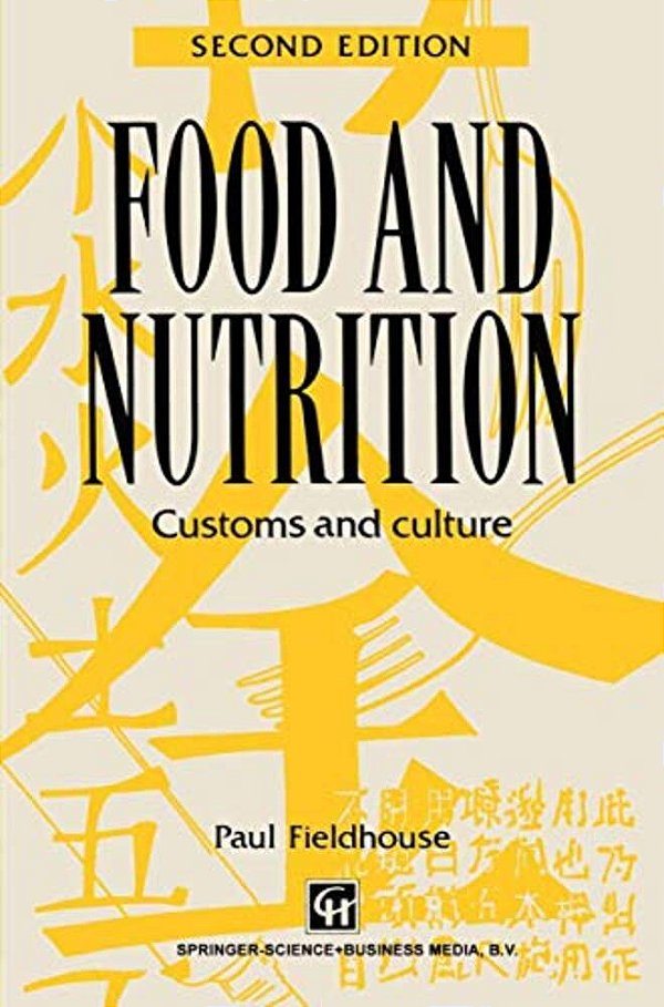 Food And Nutrition: Customs And Culture-..