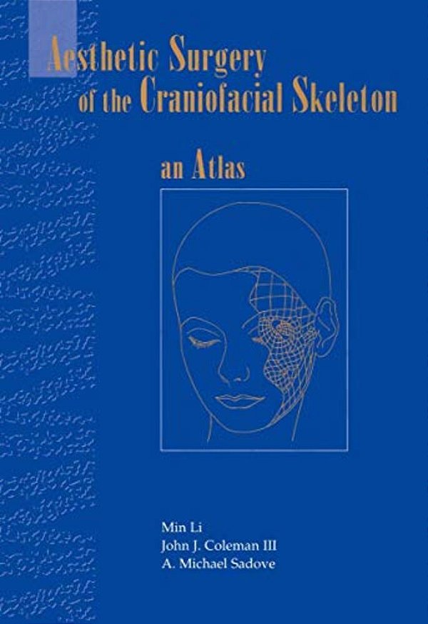 Aesthetic Surgery Of The Craniofacial Skeleton: An Atlas-..