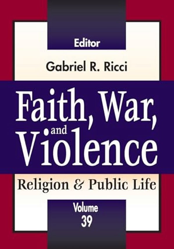 Faith, War, And Violence-..
