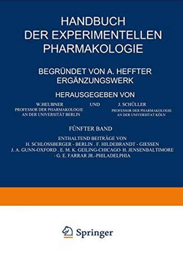 Handbuch Der Experimentellen Pharmakologie -- Ergänzungswerk: Fünfter Band-..