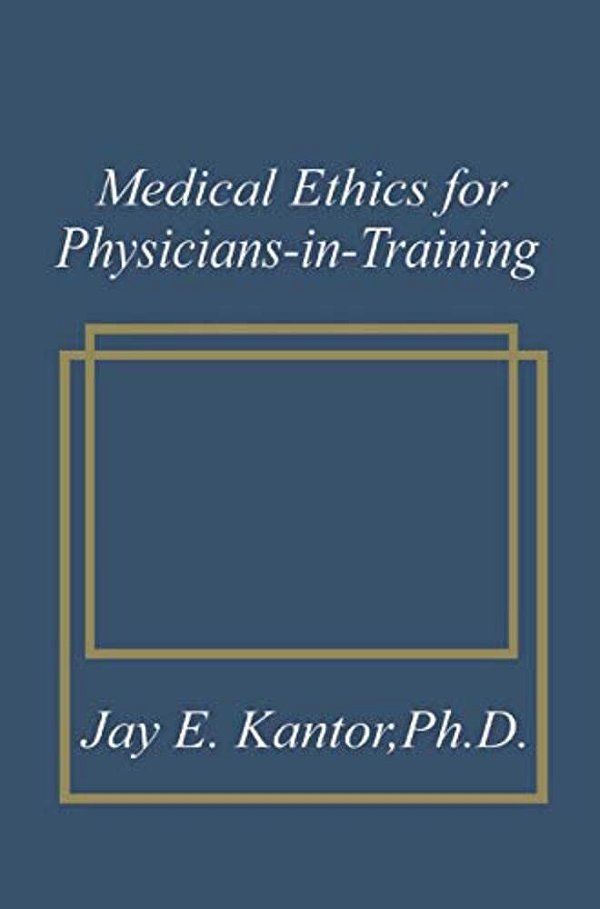 Medical Ethics For Physicians-In-training-..