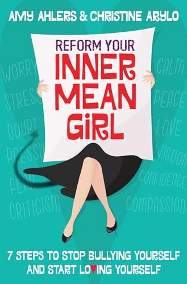 Reform Your Inner Mean Girl-..