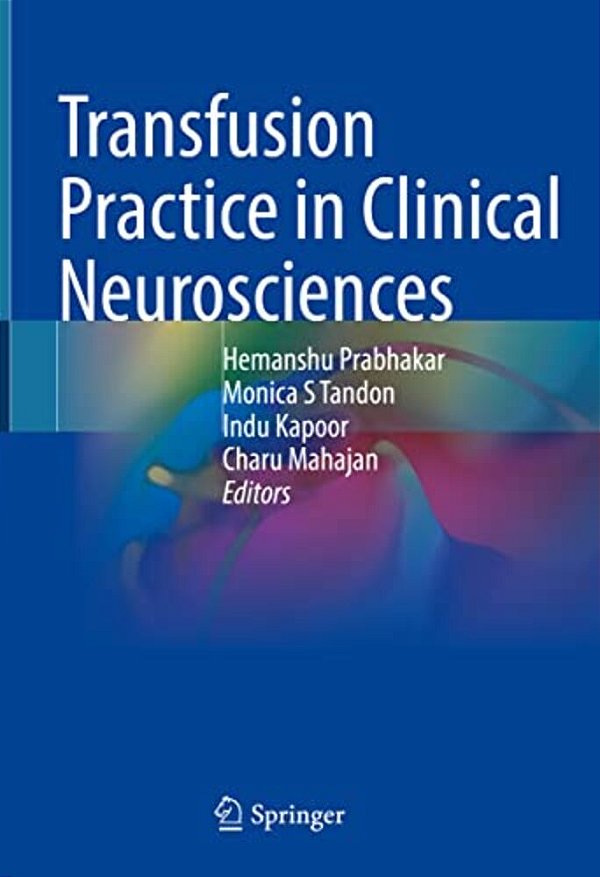 Transfusion Practice In Clinical Neurosciences-..