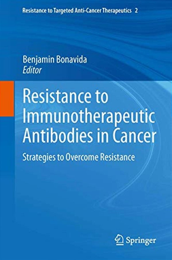 Resistance To Immunotherapeutic Antibodies In Cancer: Strategies To Overcome Resistance-..