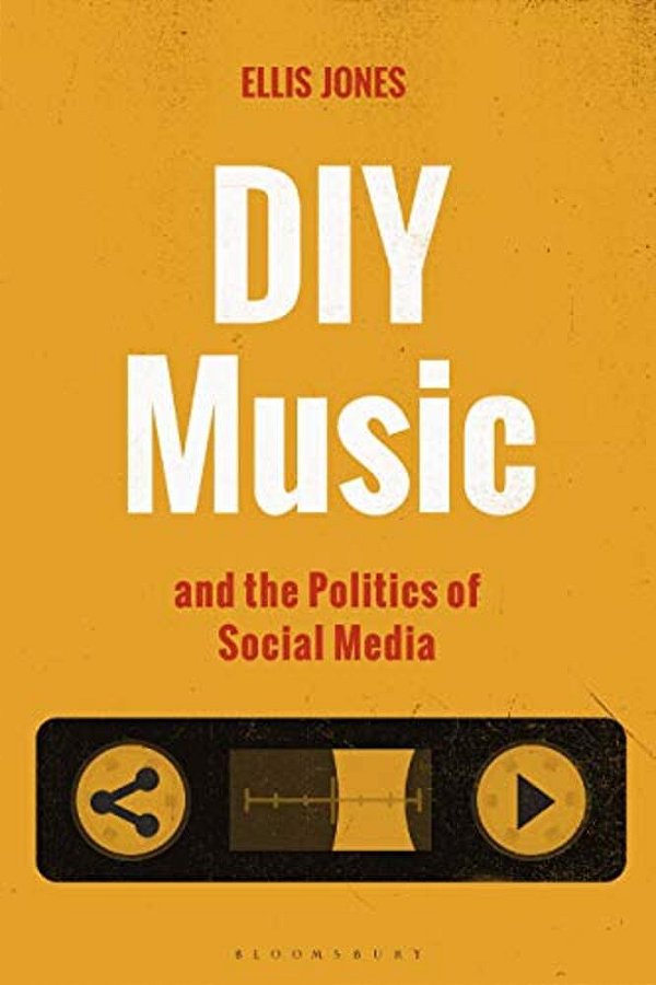 Diy Music And The Politics Of Social Media-..