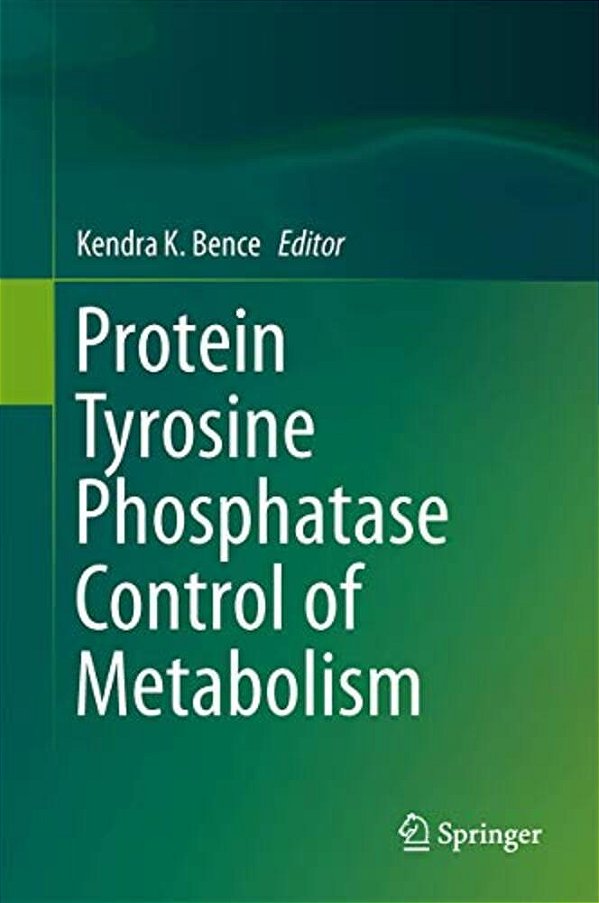 Protein Tyrosine Phosphatase Control Of Metabolism-..