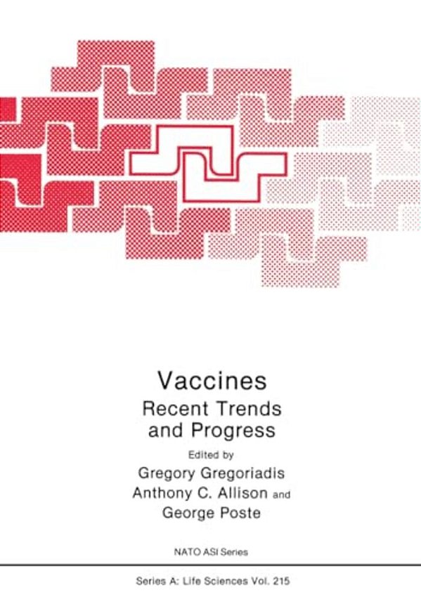 Vaccines: Recent Trends And Progress-..