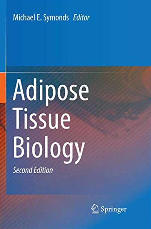Adipose Tissue Biology-..