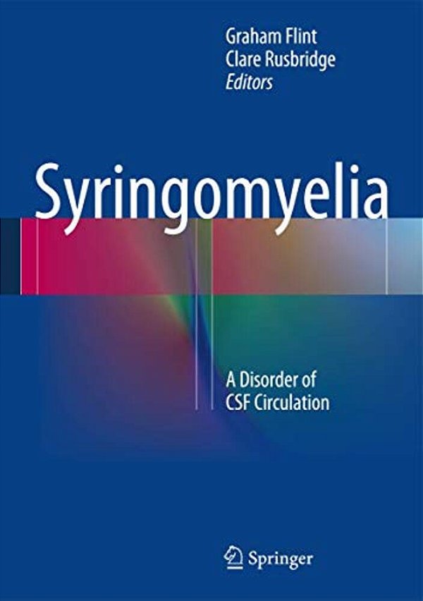 Syringomyelia: A Disorder Of Csf Circulation-..
