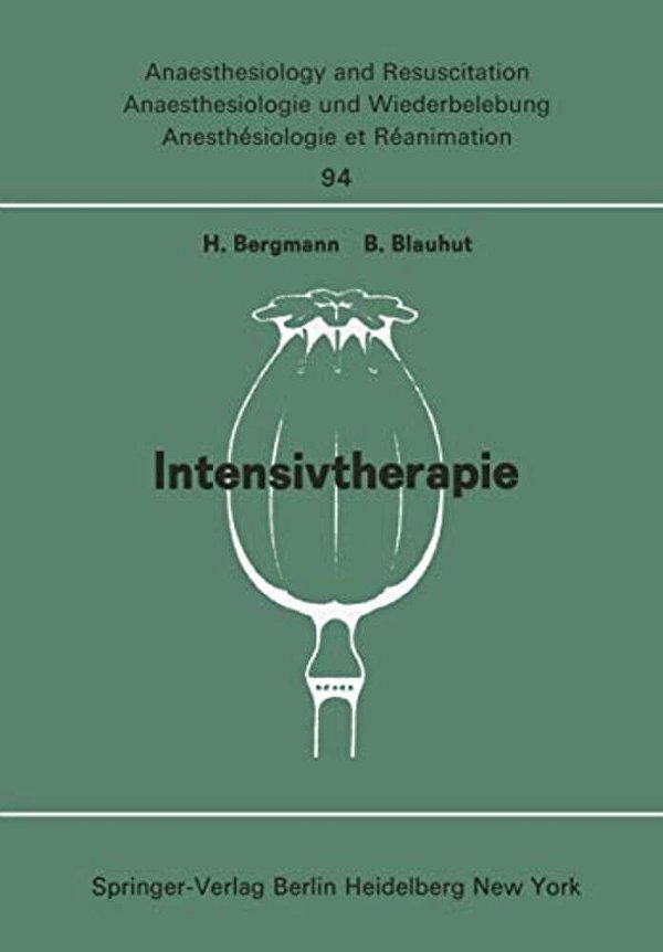 Intensivtherapie: Beiträge Zu? Freien Themen" (Intensivtherapie, Verbrennung, Schock, Infusion; Geräte, Dokumentation, Narkoserisiko, Stoffwechse-..