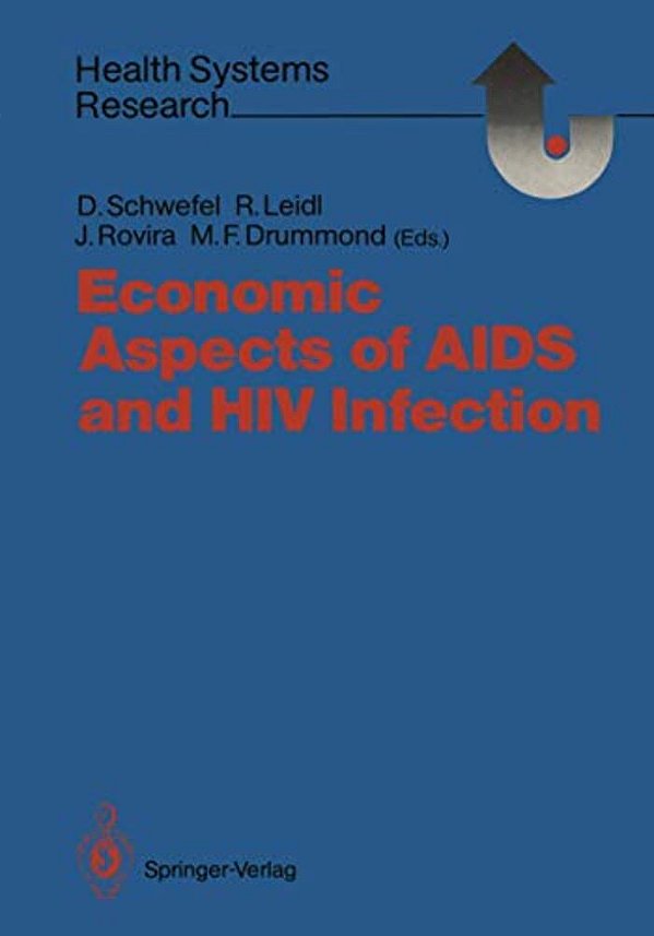 Economic Aspects Of Aids And Hiv Infection-..