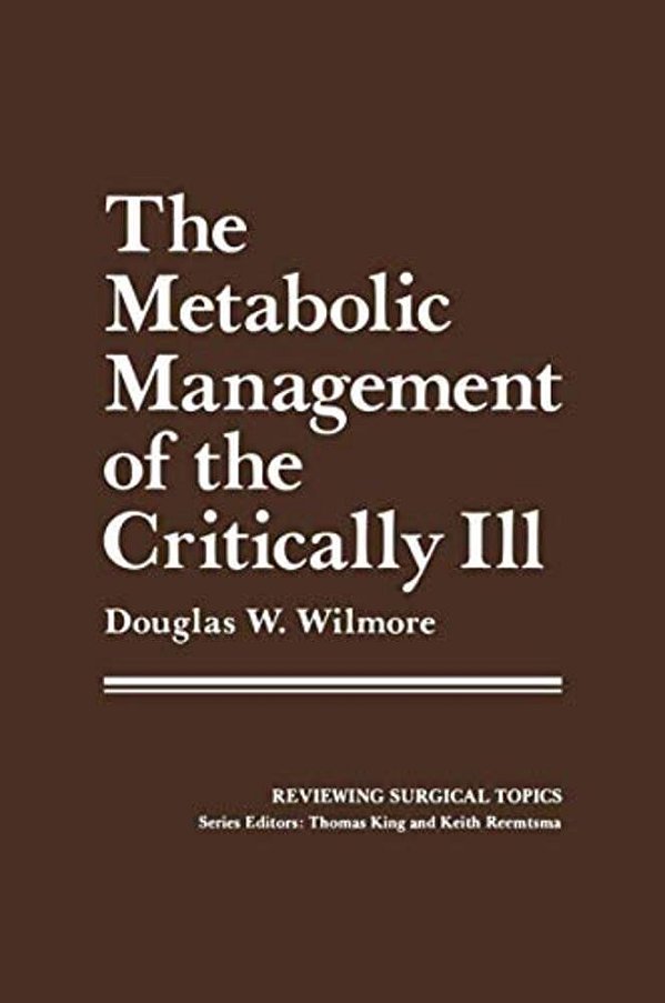 The Metabolic Management Of The Critically Ill-..