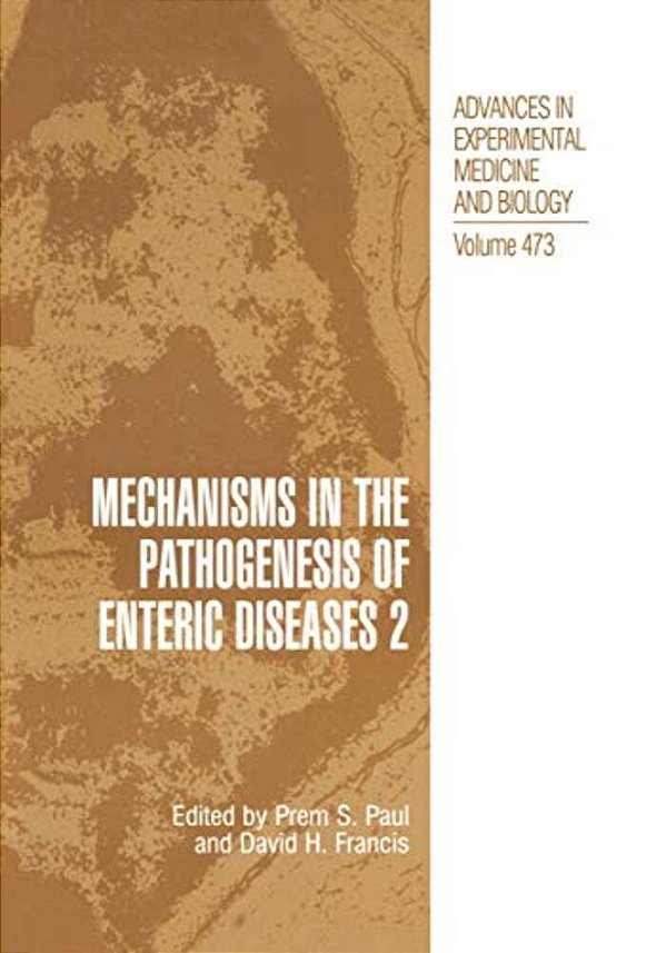 Mechanisms In The Pathogenesis Of Enteric Diseases 2-..