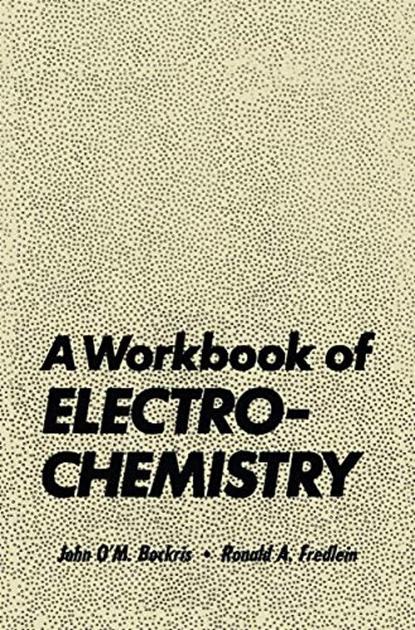 A Workbook Of Electrochemistry-..