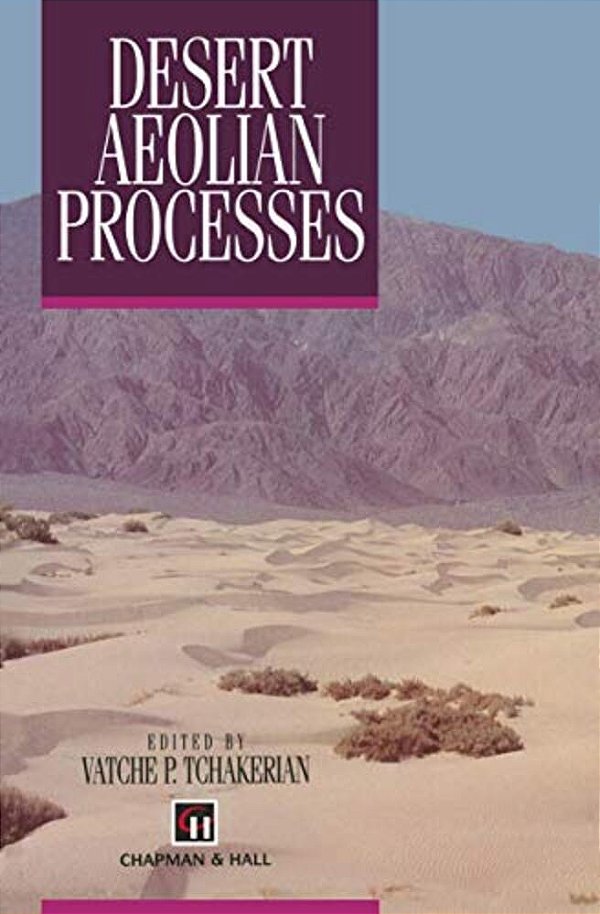 Desert Aeolian Processes-..