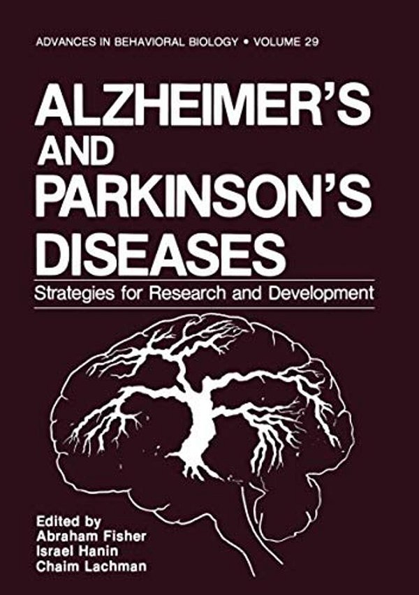 Alzheimer's And Parkinson's Diseases: Strategies For Research And Development-..