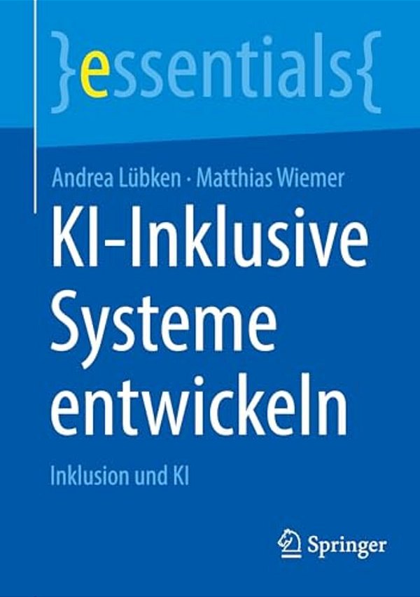 Ki-Inklusive Systeme Entwickeln: Inklusion Und Ki-..