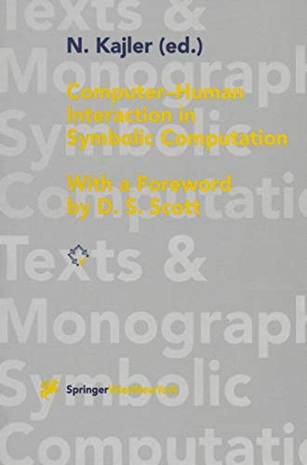 Computer - Human Interaction In Symbolic Computation-..